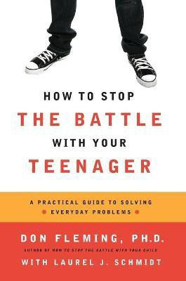 How to Stop the Battle with Your Teenager(English, Paperback, Fleming Don Senior Lecturer in Law)