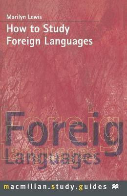 How to Study Foreign Languages(English, Paperback, Lewis Marilyn)