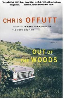 Out of the Woods(English, Paperback, Offutt Chris)