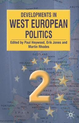 Developments in West European Politics 2(English, Electronic book text, Heywood Paul)