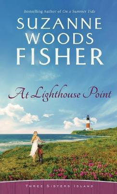At Lighthouse Point(English, Hardcover, Fisher Suzanne Woods)