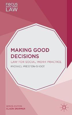 Making Good Decisions(English, Paperback, Preston-Shoot Michael)