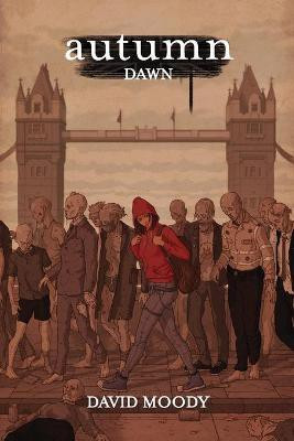 Autumn: Dawn(English, Paperback, Moody David)