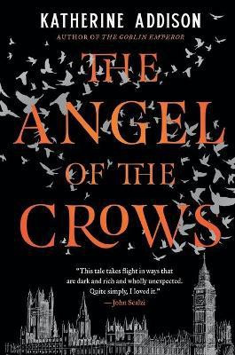 The Angel of the Crows(English, Paperback, Addison Katherine)