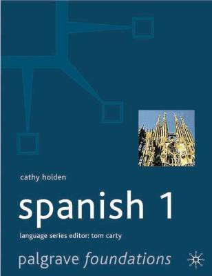 Foundations Spanish: Level 1(English, Paperback, Holden Cathy)