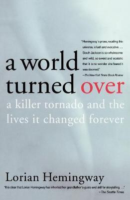 A World Turned Over(English, Paperback, Hemingway Lorian)