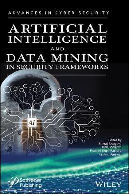 Artificial Intelligence and Data Mining Approaches in Security Frameworks(English, Hardcover, unknown)