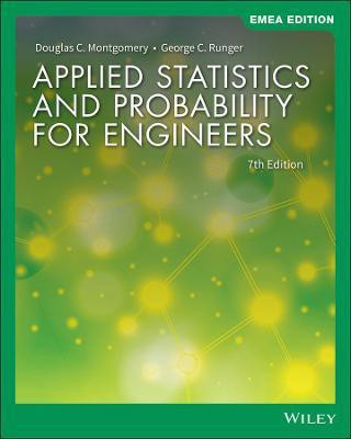 Applied Statistics and Probability for Engineers, EMEA Edition(English, Paperback, Montgomery Douglas C.)