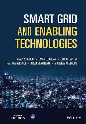Smart Grid and Enabling Technologies(English, Hardcover, Refaat Shady S.)