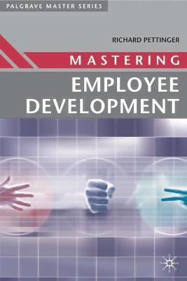 Mastering Employee Development(English, Paperback, Pettinger Richard)