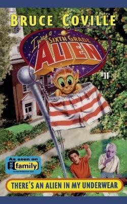 There's an Alien in My Underwear(English, Paperback, Coville Bruce)