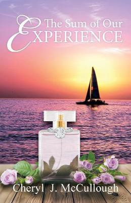 The Sum of Our Experience(English, Paperback, McCullough Cheryl J)