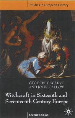 Witchcraft and Magic in Sixteenth- and Seventeenth-Century Europe(English, Paperback, Scarre Geoffrey)