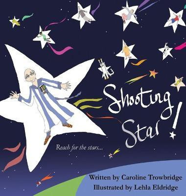 Shooting Star!(English, Hardcover, Trowbridge Caroline)