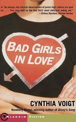 Bad Girls in Love(English, Paperback, Voigt Cynthia)