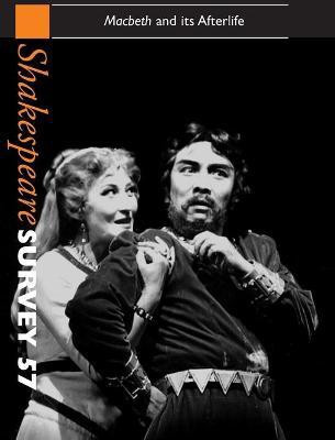 Shakespeare Survey: Volume 57, Macbeth and its Afterlife(English, Hardcover, unknown)