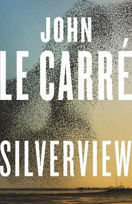 Silverview(English, Hardcover, le Carre John)