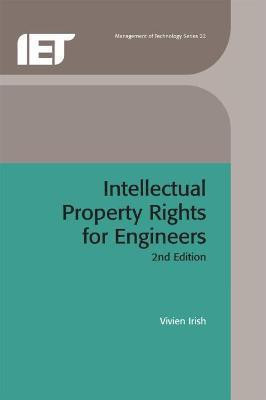 Intellectual Property Rights for Engineers(English, Hardcover, Irish Vivien)