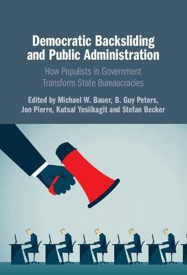 Democratic Backsliding and Public Administration(English, Hardcover, unknown)