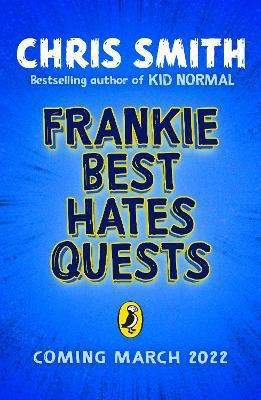 Frankie Best Hates Quests(English, Paperback, Smith Chris)