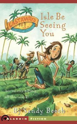 Isle Be Seeing You(English, Paperback, Beech Sandy)