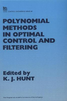Polynomial Methods in Optimal Control and Filtering(English, Hardcover, unknown)