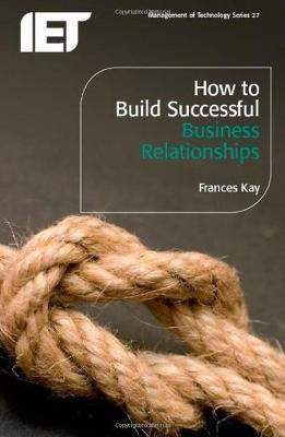 How to Build Successful Business Relationships(English, Paperback, Kay Frances)