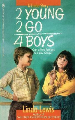 2 Young 2 Go for Boys(English, Paperback, Lewis)