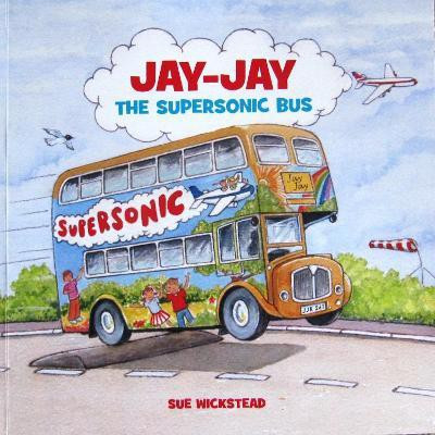 Jay-Jay the Supersonic Bus(English, Paperback, Wickstead Sue)