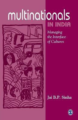 Multinationals in India(English, Paperback, Sinha Jai B P)