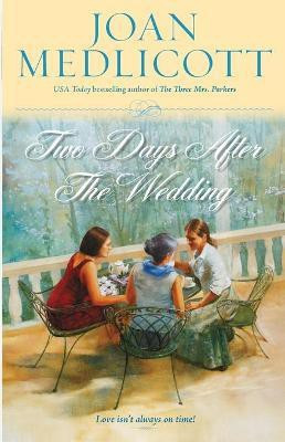 Two Days After the Wedding(English, Paperback, Medlicott Joan)