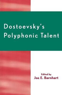 Dostoevsky's Polyphonic Talent(English, Paperback, unknown)