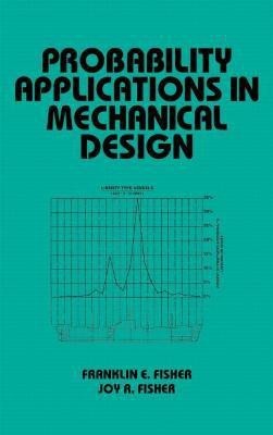 Probability Applications in Mechanical Design(English, Hardcover, unknown)