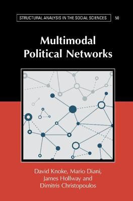 Multimodal Political Networks(English, Hardcover, Knoke David)