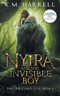 Nyira and the Invisible Boy(English, Paperback, Harrell K M)