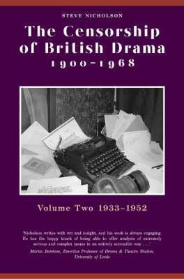 The Censorship of British Drama 1900-1968 Volume 2(English, Hardcover, Nicholson Steve)