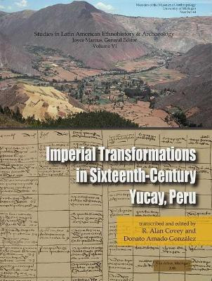 Imperial Transformations in Sixteenth-Century Yucay, Peru(English, Paperback, Gonzalez Donato Amado)