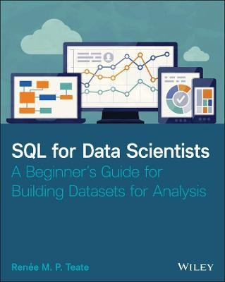 SQL for Data Scientists(English, Paperback, Teate Renee M. P.)