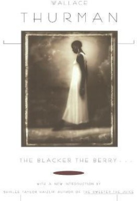 The Blacker the Berry(English, Paperback, THURMAN)