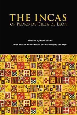 The Incas of Pedro Cieza de Leon(English, Paperback, Leon Pedro de Cieza de)