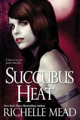Succubus Heat(English, Paperback, Mead Richelle)