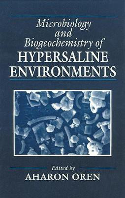 Microbiology and Biogeochemistry of Hypersaline Environments(English, Hardcover, Oren Aharon)