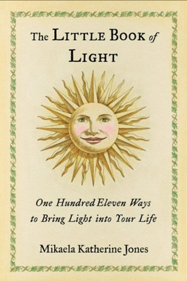The Little Book of Light(English, Paperback, Jones Mikaela Katherine)