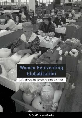 Women Reinventing Globalisation(English, Paperback, Sweetman Caroline)