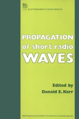 Propagation of Short Radio Waves(English, Hardcover, unknown)