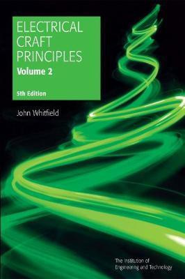 Electrical Craft Principles: Volume 2(English, Paperback, Whitfield John)