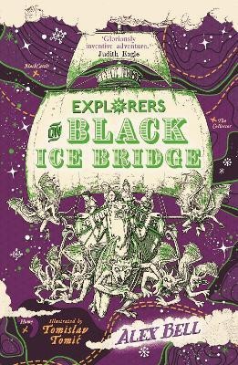 Explorers on Black Ice Bridge(English, Paperback, Bell Alex)