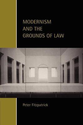 Modernism and the Grounds of Law(English, Paperback, Fitzpatrick Peter)