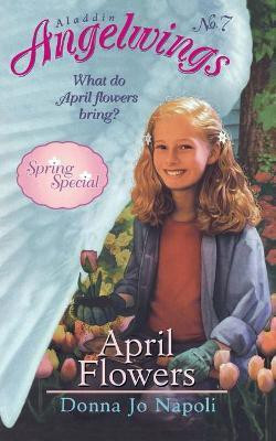 April Flowers: Volume 7(English, Paperback, Napoli Donna Jo)