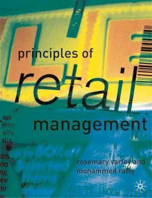 Principles of Retail Management 1st  Edition(English, Paperback, Varley Rosemary)